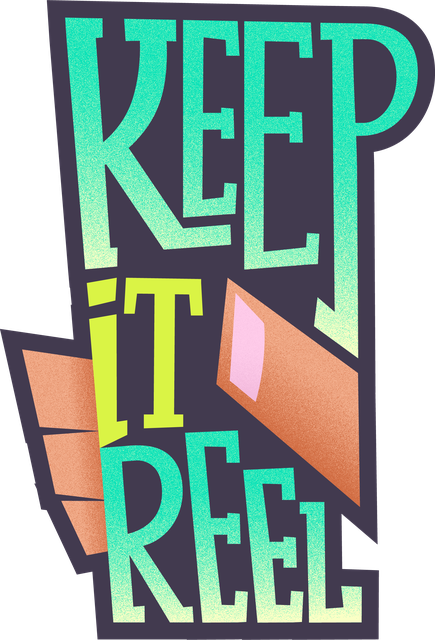 Keep It Reel